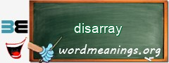 WordMeaning blackboard for disarray